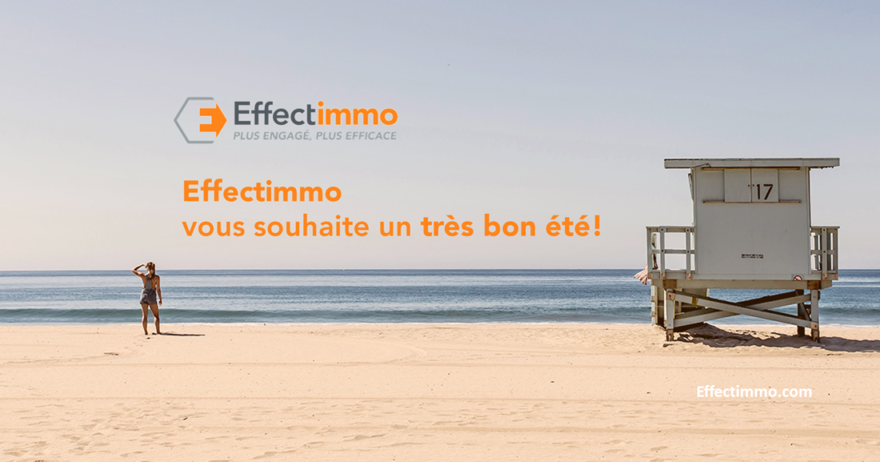 Effectimmo vous souhaite un très bon été !